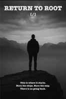 Return to Root: The Operating System for Men Who Refuse to Die Twice B0FD7BBK2Q Book Cover