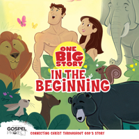 In The Beginning, One Big Story Board Book 1535954914 Book Cover