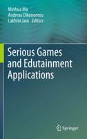 Serious Games and Edutainment Applications 1447121600 Book Cover