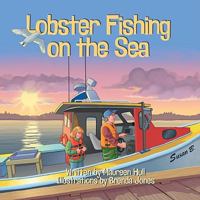 Lobster Fishing on the Sea 1551097540 Book Cover