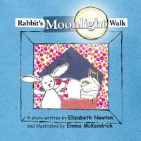 Rabbit's Moonlight Walk 1786237474 Book Cover