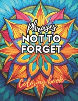 Phrases not to forget B0C87C1131 Book Cover