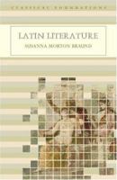 Latin Literature (Classical Foundations) 0415195187 Book Cover
