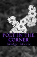 Poet in the Corner 1495944220 Book Cover