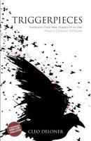 Triggerpieces: Thoughts That War Stirred Up in One Female Combat Veteran 1633158608 Book Cover