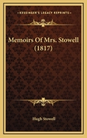 Memoirs Of Mrs. Stowell 1120643465 Book Cover