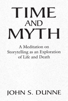 Time and Myth 0268018286 Book Cover