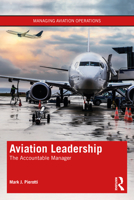 Aviation Leadership: Responsibilities and Challenges 0367556820 Book Cover