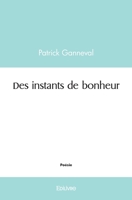 Des instants de bonheur (French Edition) 2414517042 Book Cover