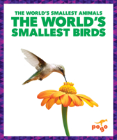 The World's Smallest Birds B0CTLJHJH5 Book Cover