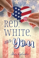 Red, White, and You 1736956841 Book Cover