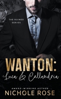 Wanton (The Ruined Trilogy) B0BT933ZXF Book Cover