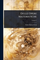 Delle Opere Matematiche (Italian Edition) 1023709848 Book Cover