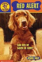 Red Alert (Puppy Patrol, #9) 0439218101 Book Cover
