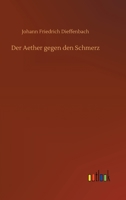 Der �ther Gegen Den Schmerz 3337357490 Book Cover