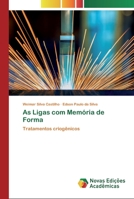 As Ligas com Memória de Forma: Tratamentos criogênicos 6200795916 Book Cover
