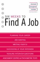 Six Weeks to Find a Job (SWT) 0340812591 Book Cover