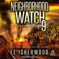 Neighborhood Watch 9: After the Emp B0DRC63S6N Book Cover