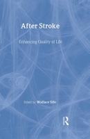 After Stroke: Enhancing Quality of Life 0789003414 Book Cover