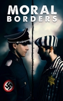MORAL BORDERS 1300711825 Book Cover