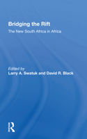Bridging the Rift: The New South Africa in Africa 0367010127 Book Cover