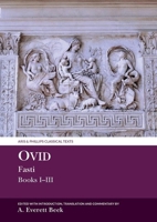 Ovid Fasti: Books I-III 1802077286 Book Cover