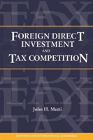 Foreign Direct Investment and International Taxation 0881323527 Book Cover