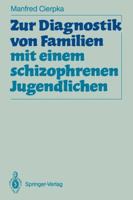 Zur Diagnostik Von Familien Mit Einem Schizophrenen Jugendlichen 3540518347 Book Cover