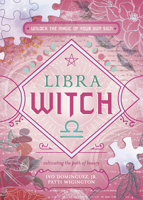 Libra Witch: Unlock the Magic of Your Sun Sign 0738772860 Book Cover