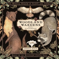 Woodland Wardens 2027 Wall Calendar: The Magical Wisdom of Plants and Animals B0GF97RC9Y Book Cover