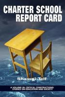 Charter School Report Card 1681232952 Book Cover