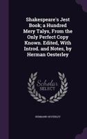 Shakespeare's Jest Book: An Edition of a Hundred Merry Talys 1526 3337055788 Book Cover