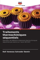 Traitements thermochimiques séquentiels (French Edition) 6209472516 Book Cover