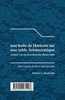 A beans can on an aristocratic dinner table: Short stories & artist monographs 1999223128 Book Cover