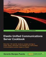 Elastix Unified Communications Server Cookbook 184951934X Book Cover