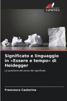 Significato e linguaggio in Essere e tempo di Heidegger (Italian Edition) 6209921493 Book Cover