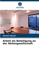 Arbeit als Beteiligung an der Aktiengesellschaft (German Edition) 6207622944 Book Cover