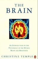 The Brain: An Introduction to the Psychology of the human Brain and Behaviour 0140133852 Book Cover