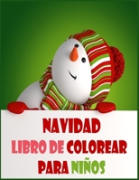 Navidad Libro de colorear para niños: Navidad de la diversión los niños Libro para colorear, para niños y niñas, 4-8 años, 50 hermosas páginas a color B08P1H4L3D Book Cover