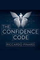 "The Confidence Code" B0DVYDC4HV Book Cover
