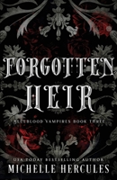 Forgotten Heir: DARK Edition 195916791X Book Cover