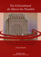 Ein Geheimbund ALS Akteur Des Wandels: Der Afrikaner Broederbond Und Seine Rolle Im Transformationsprozess Suedafrikas 3631563183 Book Cover