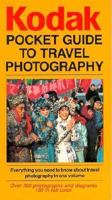 Kodak Pocket Guide to Travel Photography (Kodak Pocket Guides) 0671506692 Book Cover