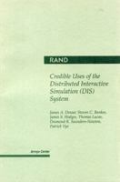 Credible Uses of the Distributed Interactive Simulation (Dis) System 0833023039 Book Cover