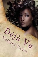 Déjà Vu 148393599X Book Cover