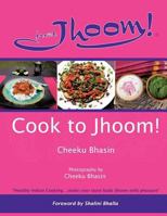 Cook to Jhoom! 1468578030 Book Cover