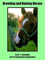 Breeding and Raising Horses 1410108694 Book Cover