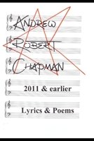 2011 and earlier: Lyrics & Poems B083XT1F77 Book Cover