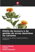 Efeito da lavoura e da gestão de ervas daninhas no cártamo (Portuguese Edition) 6209490271 Book Cover