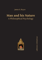 Man and His Nature: A Philosophical Psychology B000VVYEQO Book Cover